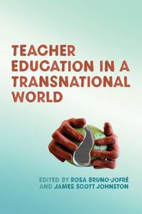 Cover image for Teacher Education in a Transnational World