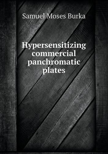 Hypersensitizing commercial panchromatic plates