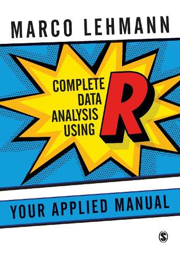 Cover image for Complete Data Analysis Using R: Your Applied Manual