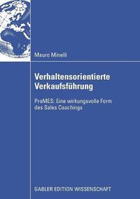 Cover image for Verhaltensorientierte Verkaufsfuhrung: Promes: Eine Wirkungsvolle Form Des Sales Coachings