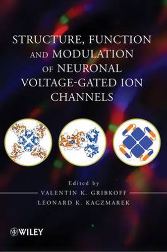 Cover image for Structure, Function and Modulation of Neuronal Voltage-gated Ion Channels