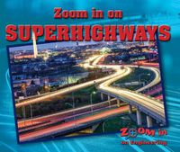 Cover image for Zoom in on Superhighways