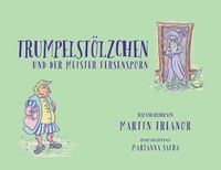 Cover image for Trumpelstoelzchen und der Meister Fersensporn