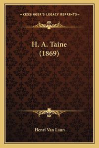 Cover image for H. A. Taine (1869)