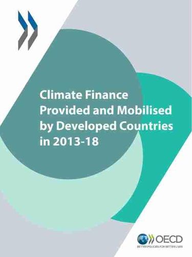 Cover image for Climate finance provided and mobilised by developed countries in 2013-18