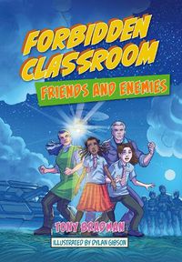 Cover image for Reading Planet: Astro - Forbidden Classroom: Friends and Enemies - Saturn/Venus band