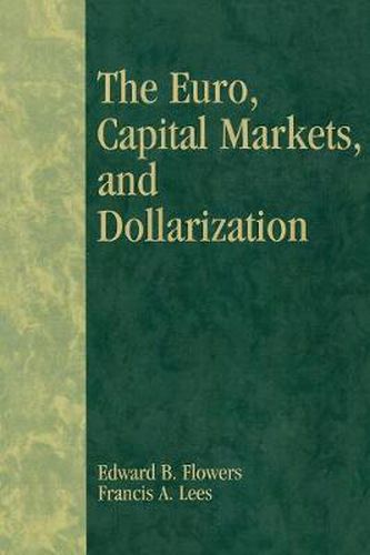 Cover image for The Euro, Capital Markets, and Dollarization