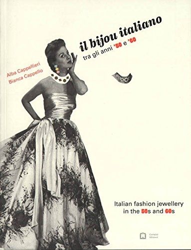 Cover image for Italian Fashion Jewellery in the 50s and 60s