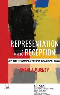 Cover image for Representation and Reception: Brechtian 'Pedagogics of Theatre' and Critical Thinking