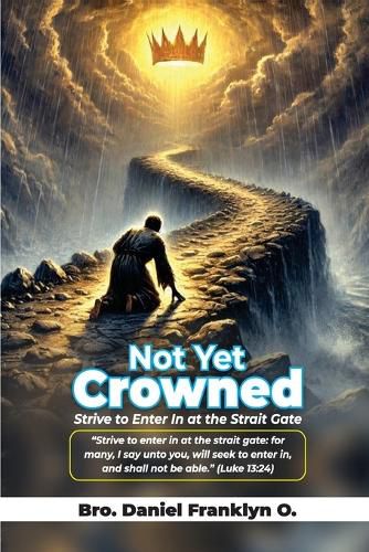 Cover image for Not Yet Crowned