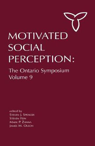 Cover image for Motivated Social Perception: The Ontario Symposium, Volume 9