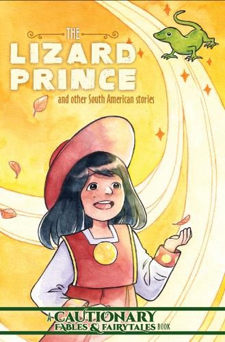 Cover image for The Lizard Prince and Other South American Stories