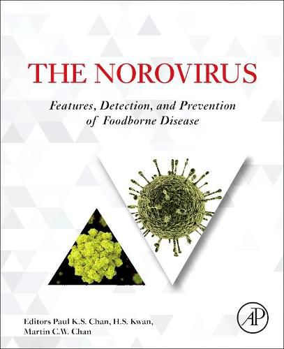 Cover image for The Norovirus: Features, Detection, and Prevention of Foodborne Disease