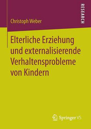 Cover image for Elterliche Erziehung Und Externalisierende Verhaltensprobleme Von Kindern