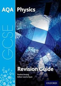 Cover image for AQA GCSE Physics Revision Guide