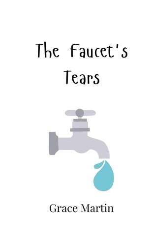 Cover image for The Faucet's Tears