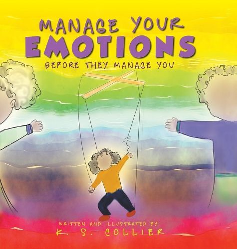 Cover image for Manage Your Emotions Before They Manage You