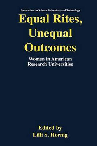 Cover image for Equal Rites, Unequal Outcomes: Women in American Research Universities