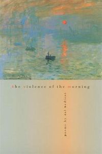 Cover image for The Violence of the Morning