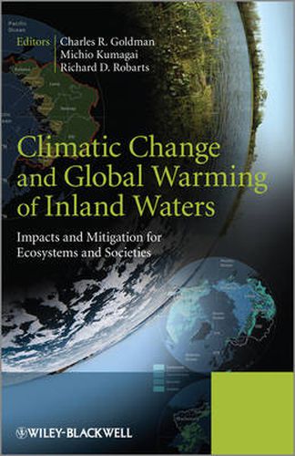 Cover image for Climatic Change and Global Warming of Inland Waters: Impacts and Mitigation for Ecosystems and Societies