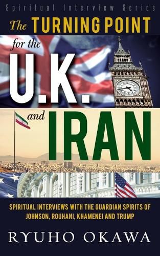 Cover image for The Turning Point for U.K. and Iran