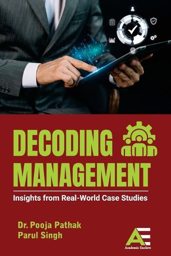 Cover image for Decoding Management: Insights from Real-world Case Studies