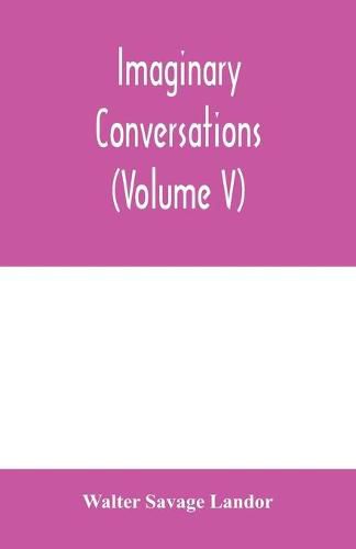 Cover image for Imaginary conversations (Volume V)