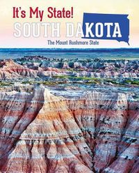 Cover image for South Dakota: The Mount Rushmore State