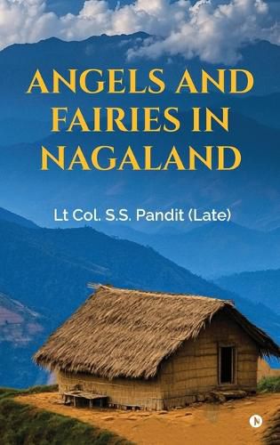 Cover image for Angels and Fairies in Nagaland