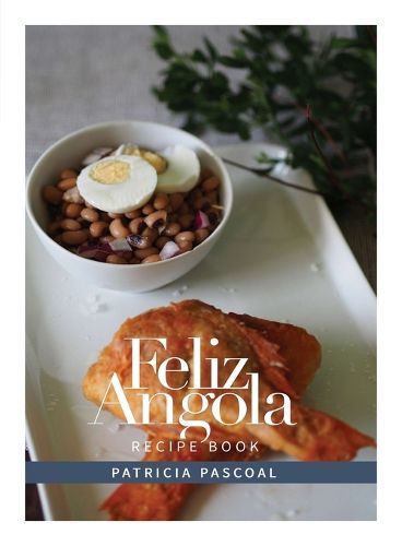 Cover image for Feliz Angola Recipe Book