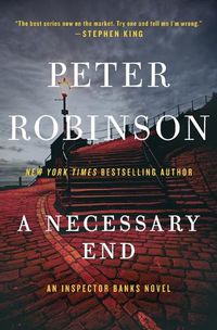 Cover image for A Necessary End: An Inspector Banks Novel