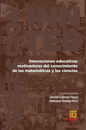 Cover image for Innovaciones educativas motivadoras del conocimiento de las matematicas y las cien-cias