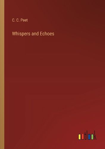 Whispers and Echoes