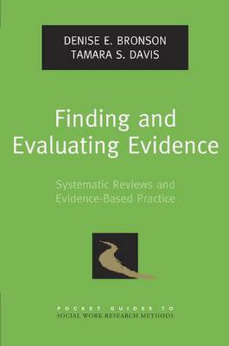 Cover image for Finding and Evaluating Evidence: Systematic Reviews and Evidence-Based Practice