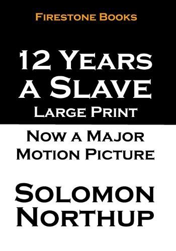 Cover image for 12 Years a Slave: Large Print