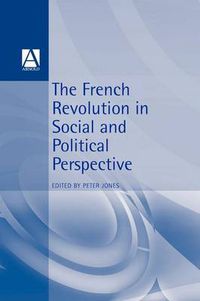 Cover image for French Revolution In Social And Political Perspective