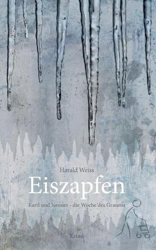Cover image for Eiszapfen: Kartl und Neuner - die Woche des Grauens