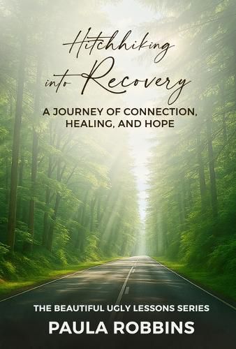 Cover image for Hitchhiking Into Recovery