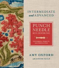 Cover image for Intermediate & Advanced Punch Needle Rug Hooking