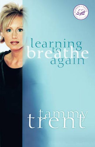 Cover image for Learning to Breathe Again: Choosing Life and Finding Hope After a Shattering Loss