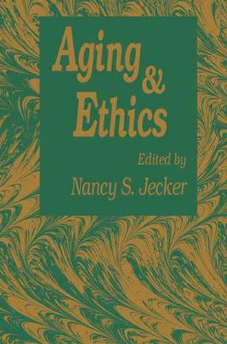 Cover image for Aging And Ethics: Philosophical Problems in Gerontology