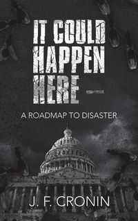 Cover image for It Could Happen Here -