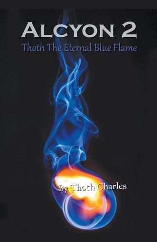 Cover image for Alcyon 2: Thoth The Eternal Blue Flame