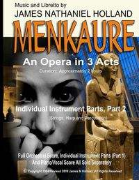 Cover image for Menkaure: An Opera in Three Acts, Individual Instrument Parts, Part 2 (Strings, Harp and Percussion)