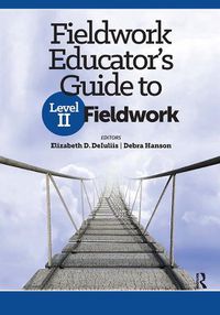 Cover image for Fieldwork Educator's Guide to Level II Fieldwork