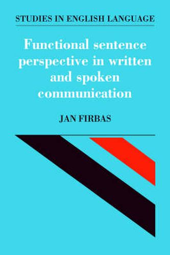 Cover image for Functional Sentence Perspective in Written and Spoken Communication