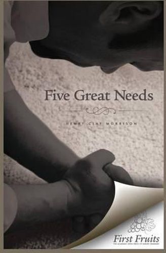 Cover image for Five Great Needs