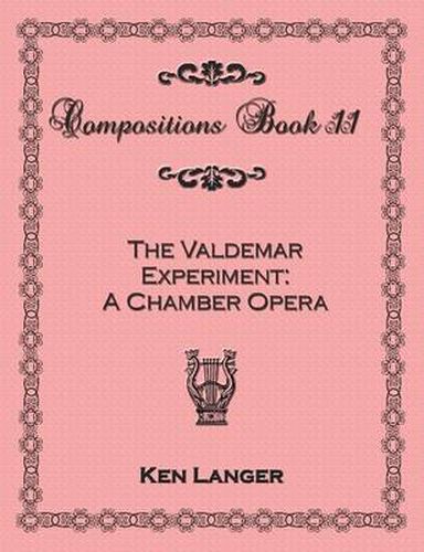 Cover image for Compositions Book 11: The Valdemar Experiment