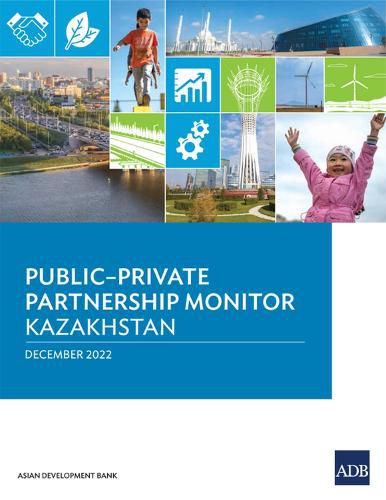 Cover image for Public-Private Partnership Monitor: Kazakhstan