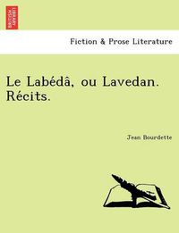 Cover image for Le Labe Da, Ou Lavedan. Re Cits.